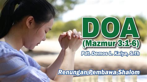 Doa Mazmur Pdt Demos L Kaiya S Th Renungan Pembawa Shalom