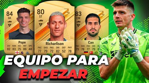 EA FC 24 El MEJOR EQUIPO CALIDAD PRECIO Para EMPEZAR EQUIPO META