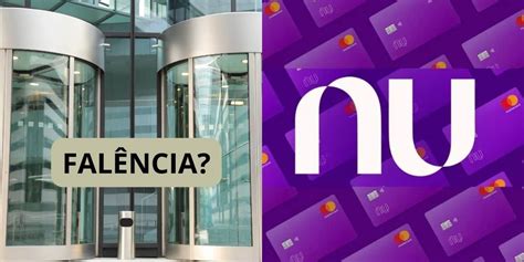 Beira Da Fal Ncia Terrores Atingem Bancos Rivais Da Nubank