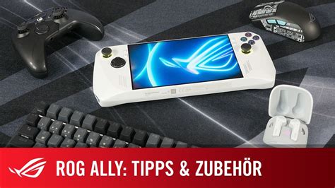 ROG Ally Tipps für den Start und Zubehör YouTube