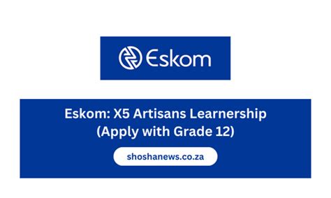 Eskom X Artisans Learnership Apply With Grade