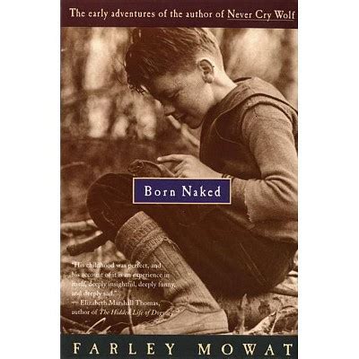 Born Naked By Farley Mowat Paperback Target