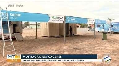 Mttv Edi O Cuiab Multia O Ser Realizado Em C Ceres Neste