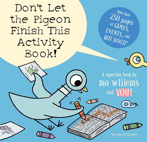 Don't Let the Pigeon Finish This Activity Book! by Mo Willems Mo ...