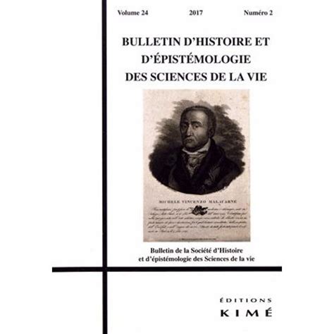 Bulletin D histoire Et D épistémologie Des Sciences De La Vie Volume 24