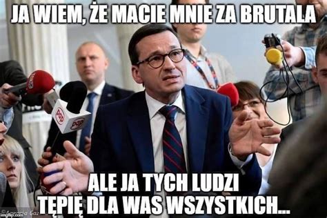 Mem Z Profilu Mateusz Morawiecki Memes Galeria Zdj