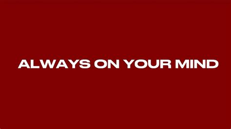 Marcel Always On Your Mind Official Lyric Video Youtube