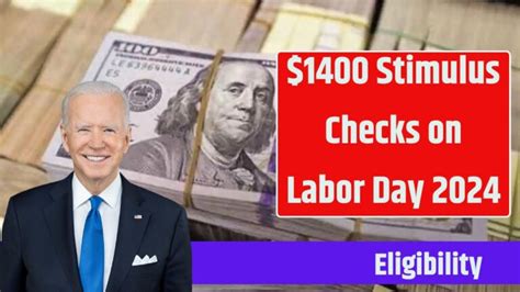 1400 Stimulus Checks On Labor Day 2024 Know Eligibility Criteria