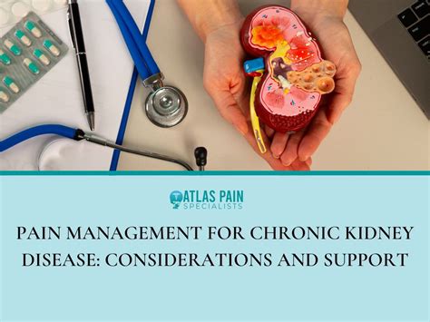 Pain Management for Chronic Kidney Disease: Considerations and Support