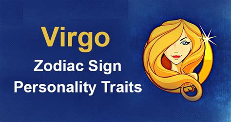 Virgo Personality Traits: Ultimate Guide To Virgo Zodiac Sign