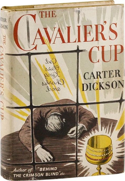 The Cavaliers Cup Carter Dickson Pseud John Dickson Carr First Edition