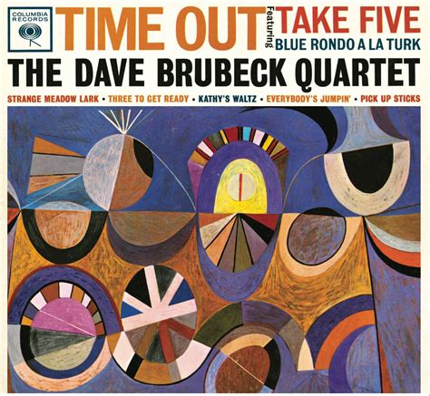 The Dave Brubeck Quartet Time Out 50th Anniversary Legacy Edition