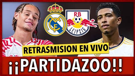 Real Madrid Vs Leipzig En Directo Real Madrid Leipzig En Vivo