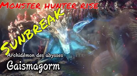 Monster Hunter Rise Sunbreak Le Gaismagorm Boss De Fin Youtube