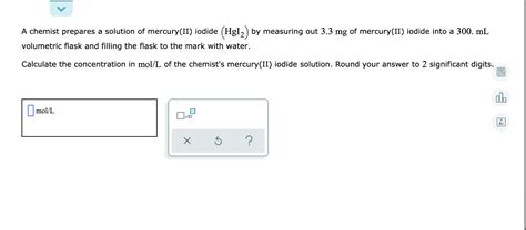 Solved A chemist prepares a solution of mercury(II) iodide | Chegg.com