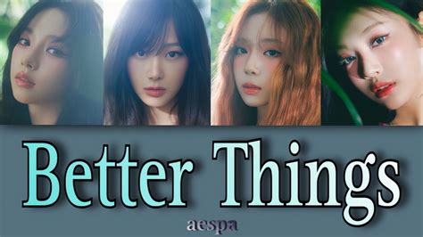 Better Things aespa 에스파 日本語字幕和訳パート分けカナルビ YouTube