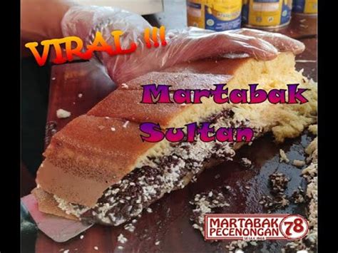 Viral Martabak Sultan Sampai Tumpeh Tumpeh Youtube