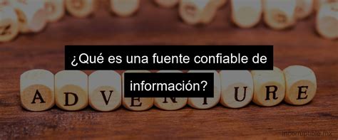 Ejemplos De Fuentes Confiables Y No Confiables C Mo Identificarlas