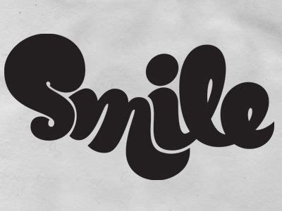 Smile Lettering Design Typography Inspiration Typography