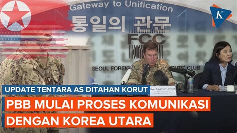 Komando Pbb Mulai Komunikasi Dengan Korea Utara Youtube