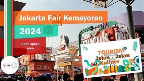 Kemeriahan Jakarta Fair Kemayoran I Open Space Area I Album