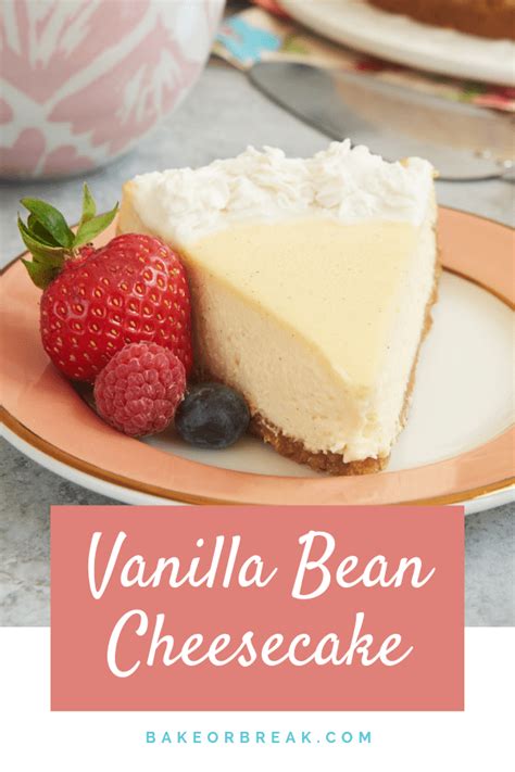 Vanilla Bean Cheesecake Bake Or Break