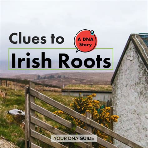 DNA Clues to Irish Immigrant Roots - Your DNA Guide - Diahan Southard 