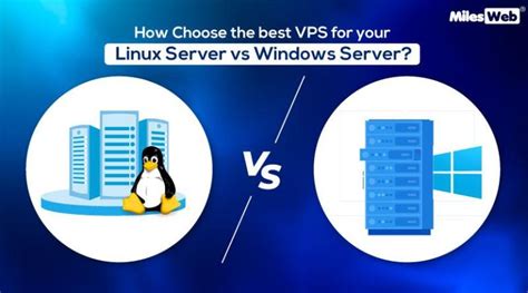 How Choose The Best VPS For Your Linux Server Vs Windows Server