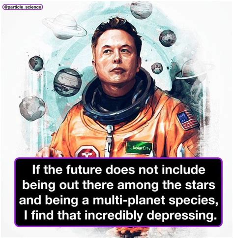 Elon Musk Quote | Elon musk quotes, Elon musk, Science