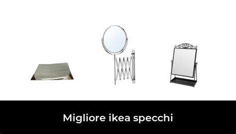 Migliore Ikea Specchi Nel Secondo Gli Esperti