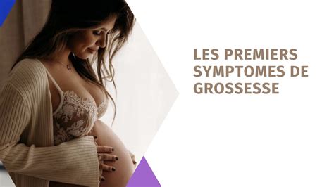 Les premiers symptômes de grossesse: Les 10 principaux - YouTube