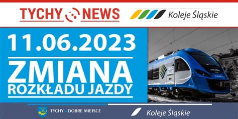 Zmiany W Rozk Adzie Jazdy Kolei L Skich Tychy News