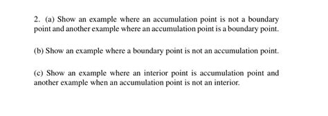 Solved 2. (a) Show an example where an accumulation point is | Chegg.com