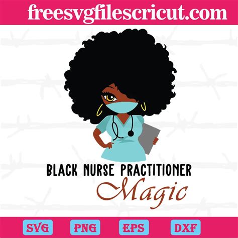 Black Queen Nurse Practitioner Magic Svg Cut Files Free Svg Files