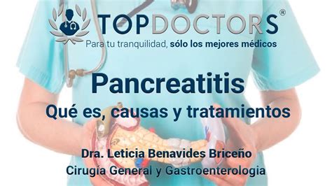 Cuáles son las causas de la pancreatitis Conoce todos los detalles