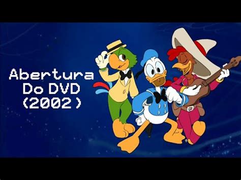 Abertura Do DVD Você Já Foi A Bahia Disney 1944 2002 YouTube