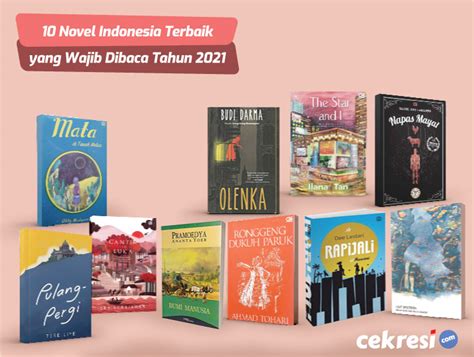 10 Novel Indonesia Terbaik Yang Wajib Untuk Dibaca Tahun 2021