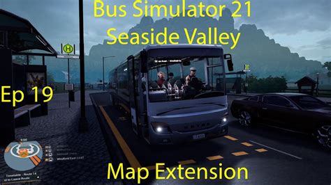 Bus Simulator 21 Seaside Valley Map Extension Ep 19 Youtube