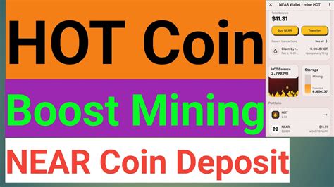 Hot Coin Boost Mining Near Coin Buy Sell How To Deposit Near Coin