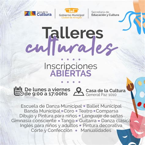 Los Talleres De Casa De La Cultura Vuelven Con Todo Inscripciones Abiertas Municipalidad De