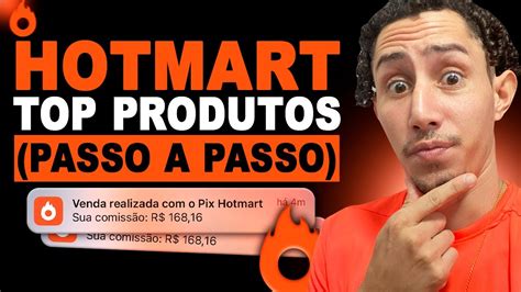 Afiliado Hotmart Como Escolher Produtos Que Se Vendem Sozinhos