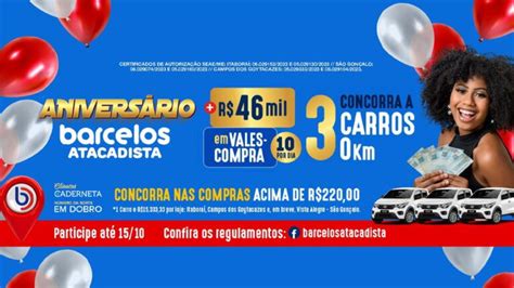 Promo O Anivers Rio Barcelos Atacadista Concorra A Carros E