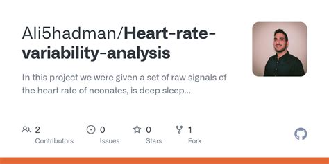 Github Ali5hadman Heart Rate Variability Analysis In This Project We