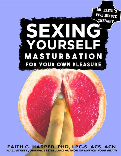 Sexing Yourself Masturbation For Your Own Pleasure Zine Keller