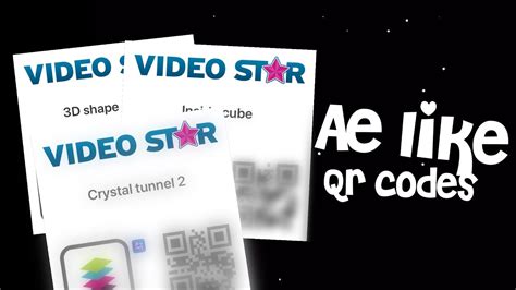 Ae Like QR Codes On Video Star YouTube