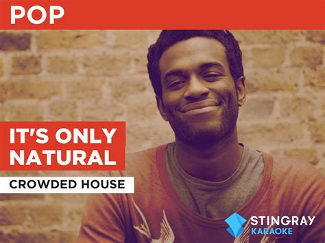 Prime Video: It's Only Natural in the Style of Crowded House