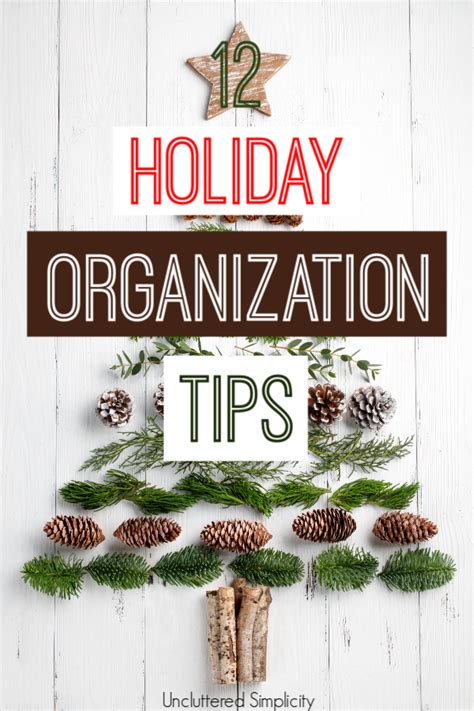 12 Holiday Organization Tips That Will Save Your Sanity This Christmas Organize And Declutter