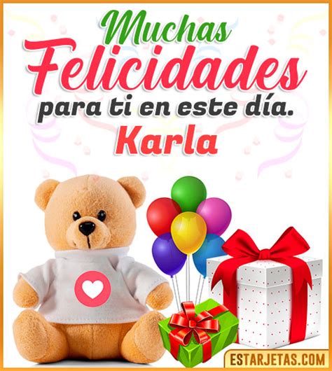 Feliz Cumpleaños Karla Imágenes Tarjetas y Mensajes