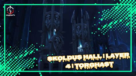 Skoldus Hall Layer Torghast World Of Warcraft Youtube