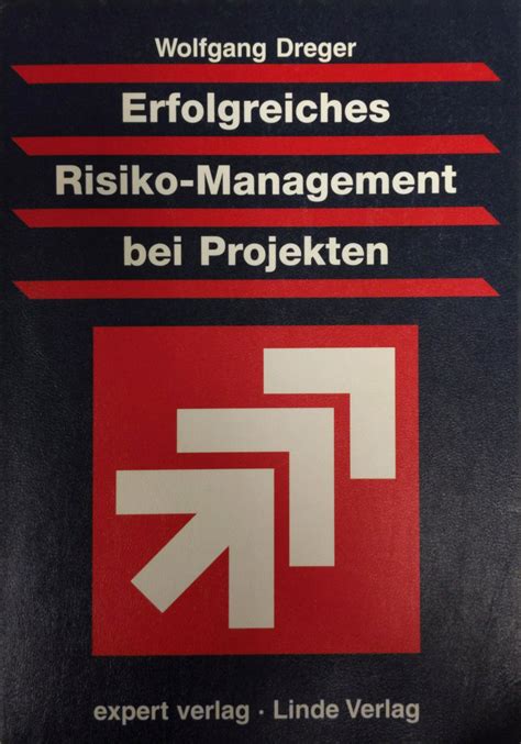 Erfolgreiches Risiko Management Bei Projekten